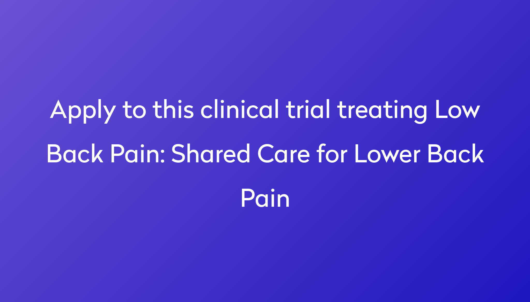 shared-care-for-lower-back-pain-clinical-trial-2023-power